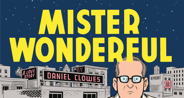 Mister Wonderful (Clowes, Daniel)