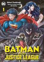 Batman und die Justice League (Manga) (Teshirogi, Shiori)...