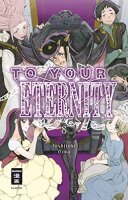 To Your Eternity 08 (Oima, Yoshitoki)