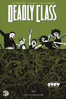 Deadly Class 3: Die Schlangengrube (Remender, Rick)