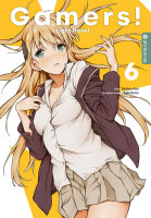 Gamers! Light Novel 06 (Aoi, Sekina; Sabotenn)
