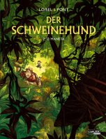 Der Schweinehund 2: O Maneta (Loisel, Régis)