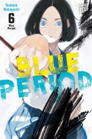 Blue Period 6 (Yamaguchi, Tsubasa)