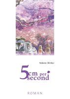 5 Centimeters per Second - Roman (Shinkai, Makoto)