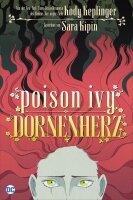 Poison Ivy - Dornenherz