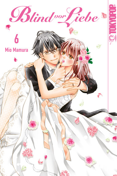 Blind vor Liebe 06 (Mamura, Mio)