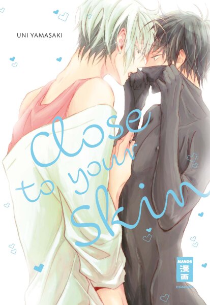 Close to your Skin (Yamasaki, Uni)