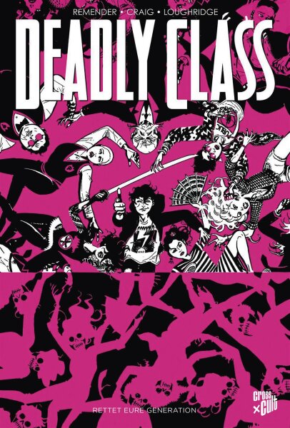Deadly Class 10 (Remender, Rick)