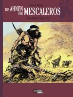 Die Ahnen der Mescaleros 2 (Kresse, Hans)