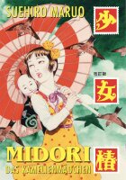 Midori – Das Kamelienmädchen (Maruo, Suehiro)