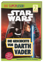 SUPERLESER! Star Wars - Die Geschichte von Darth Vader