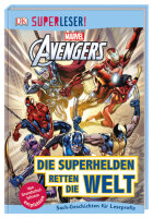 SUPERLESER! MARVEL Avengers Die Superhelden retten die Welt