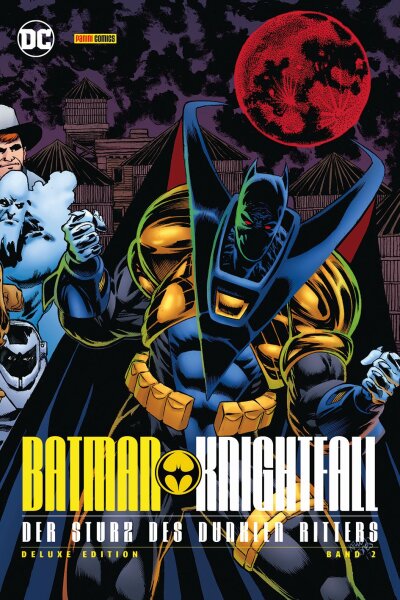 Batman: Knightfall - Der Sturz des Dunklen Ritters (Deluxe Edition) (Dixon, Chuck; Moench, Doug; Nolan, Graham; Manley, Mike; Grant, Alan; David, Peter; Grummett, Tom; ONeil, Dennis; Kitson, Barry; Duffy, Jo)