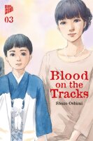Blood on the Tracks 3 (Oshimi, Shuzo)