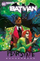 Batman Sonderband: Fear State (Tynion IV, James; Brisson, Ed; Hixson, Joshua; Ward, Christian; Dani; Thomas, Brandon; Hoard, Jason)