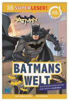 SUPERLESER! DC Batman Batmans Welt: 1. Lesestufe...