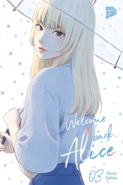 Welcome Back, Alice 3 (Oshimi, Shuzo)