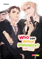 Who can define popularity? Ever after (Tak Bon)