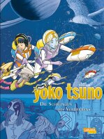 Yoko Tsuno Sammelbände 10: Die Schwingen des...
