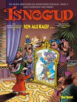 Isnogud: Ich als Kalif ... (Die neuen Abenteuer des...
