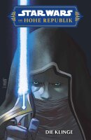 Star Wars Comics: Die Hohe Republik - Die Klinge (Soule,...