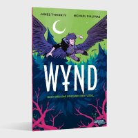WYND 3: Das Geheimnis der Flügel (Tynion IV, James;...