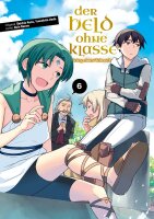 Der Held ohne Klasse 6 (Akio, Nanae; Shichio, Kuzu;...