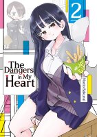 The Dangers in My Heart – Band 02 (deutsche...