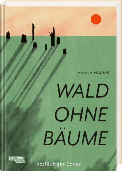 Wald ohne Bäume (Harms, Hanna)