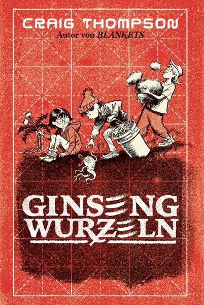 Ginsengwurzeln (Thompson, Craig)