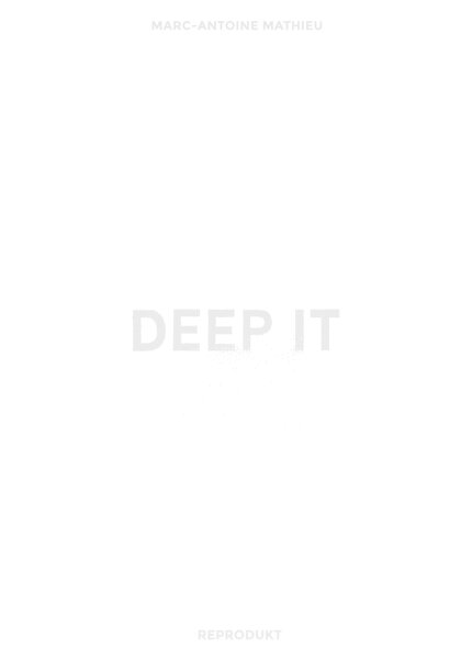 Deep It (Mathieu, Marc-Antoine)