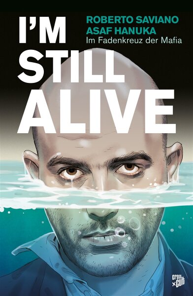 Im Still Alive (Saviano, Roberto)