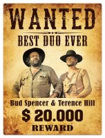 Bud Spencer & Terence Hill Blechschild - Wanted