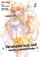 Verhätschel mich, Idol! – Werde zu meinem...