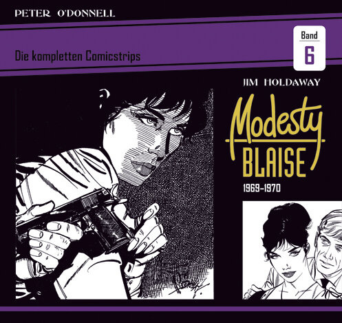 Modesty Blaise: Die kompletten Comicstrips / Band 6 1969 - 1970 (ODonnell, Peter)
