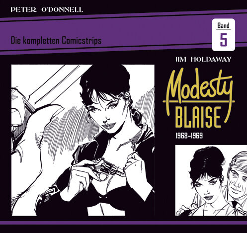 Modesty Blaise: Die kompletten Comicstrips / Band 5 1968 - 1969 (ODonnell, Peter)