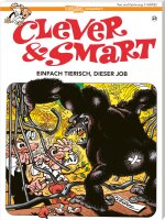 Clever und Smart 23: Einfach tierisch, dieser Job...