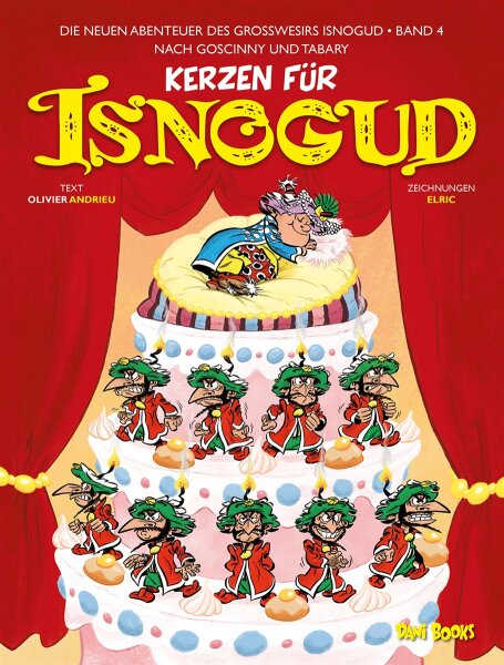 Kerzen für Isnogud (Die neuen Abenteuer des Großwesirs Isnogud, Band 4) (Andrieu, Olivier)