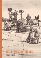Die letzte Einstellung (Kreitz, Isabel)
