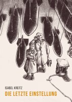 Die letzte Einstellung (Kreitz, Isabel)