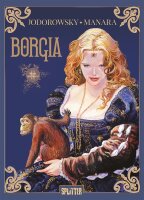 Borgia. Band 2 (Jodorowsky, Alejandro)
