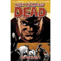 The Walking Dead 18 Grenzen (Kirkman, Robert)